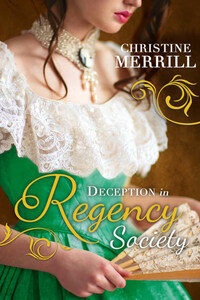 Deception in Regency Society: A Wicked Liaison / Lady Folbroke's Delicious Deception