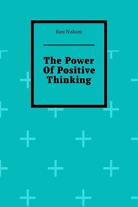 The Power Of Positive Thinking