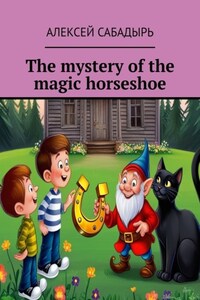 The mystery of the magic horseshoe