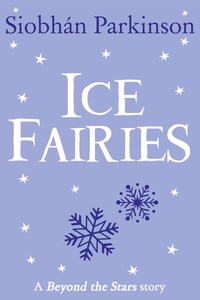 Ice Fairies: Beyond the Stars