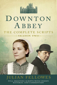 Downton Abbey: Series 2 Scripts