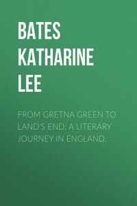 From Gretna Green to Land's End: A Literary Journey in England.