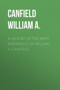 A History of the Army Experience of William A. Canfield