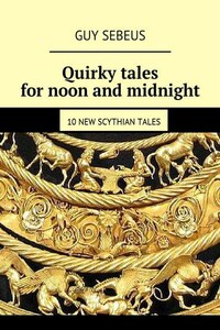 10 new Scythian tales