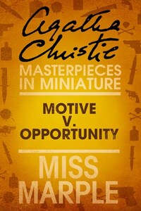 Motive v. Opportunity: A Miss Marple Short Story