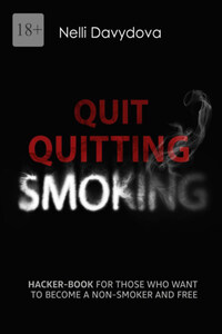 Quit Quitting Smoking