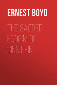 The Sacred Egoism of Sinn Féin