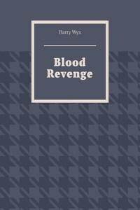 Blood Revenge