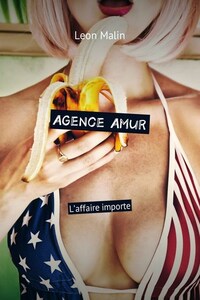 Agence Amur. L’affaire importe