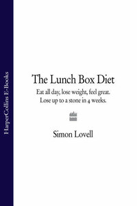 The Lunch Box Diet: Eat all day, lose weight, feel great. Lose up to a stone in 4 weeks.