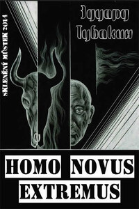 Homo Novus Extremus