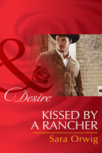 Kissed by a Rancher