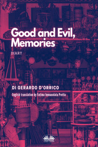 Good And Evil, Memories