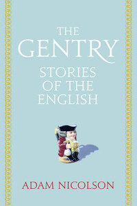 The Gentry: Stories of the English