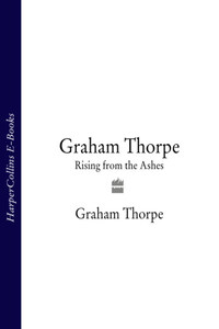 Graham Thorpe: Rising from the Ashes