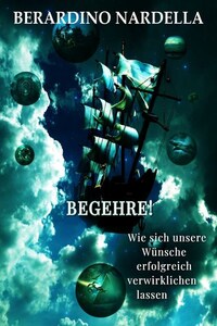 Begehre!