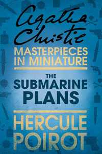 The Submarine Plans: A Hercule Poirot Short Story