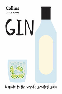 Gin: A guide to the world’s greatest gins