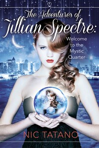 The Adventures of Jillian Spectre