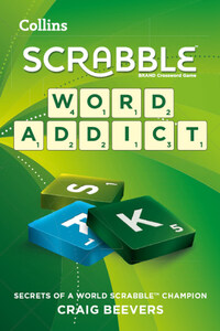 Word Addict: secrets of a world SCRABBLE champion