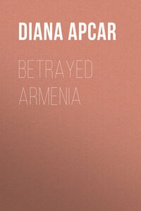 Betrayed Armenia