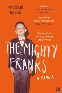 The Mighty Franks: A Memoir