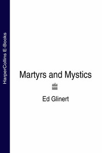 Martyrs and Mystics