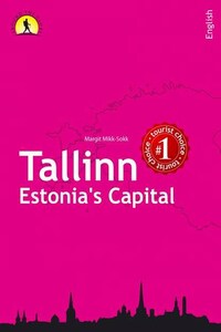 Tallinn - Estonia's Capital