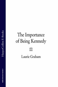 The Importance of Being Kennedy