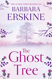The Ghost Tree: Gripping historical fiction from the Sunday Times Bestseller