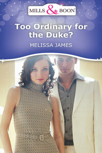 Too Ordinary for the Duke?