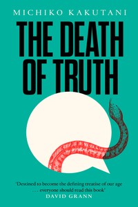 The Death of Truth