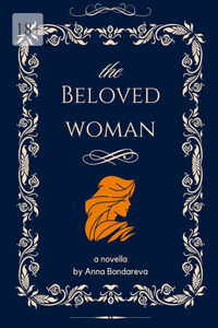 The Beloved Woman. Novella