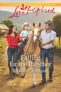 Falling For The Rancher