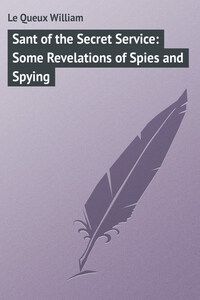 Sant of the Secret Service: Some Revelations of Spies and Spying