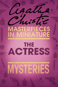 The Actress: An Agatha Christie Short Story