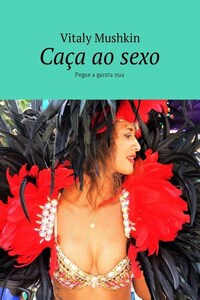 Caça ao sexo. Pegue a garota nua