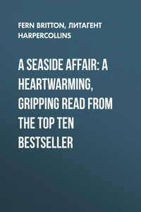 A Seaside Affair: A heartwarming, gripping read from the Top Ten bestseller