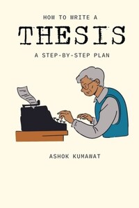 How to Write a Thesis: A Step-by-Step Plan