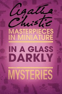In a Glass Darkly: An Agatha Christie Short Story