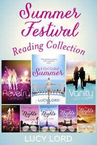 The Summer Festival Reading Collection: Revelry, Vanity, A Girl Called Summer, Party Nights, LA Nights, New York Nights, London Nights, Ibiza Nights