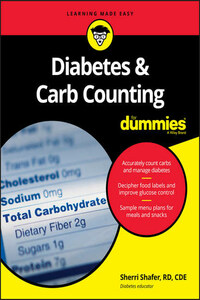 Diabetes and Carb Counting For Dummies