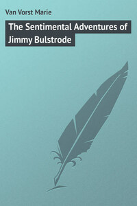 The Sentimental Adventures of Jimmy Bulstrode