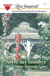 Never Say Goodbye