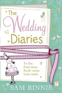 The Wedding Diaries