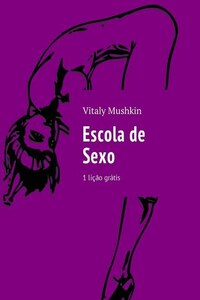 Escola de Sexo. 1 lição grátis