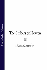 The Embers of Heaven