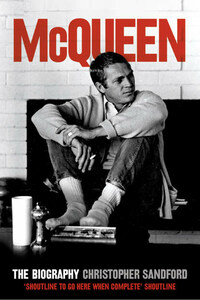 McQueen: The Biography