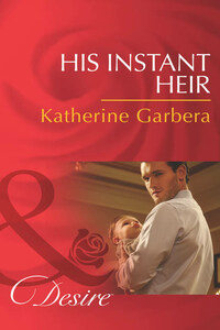 His Instant Heir