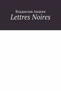 Lettres Noires